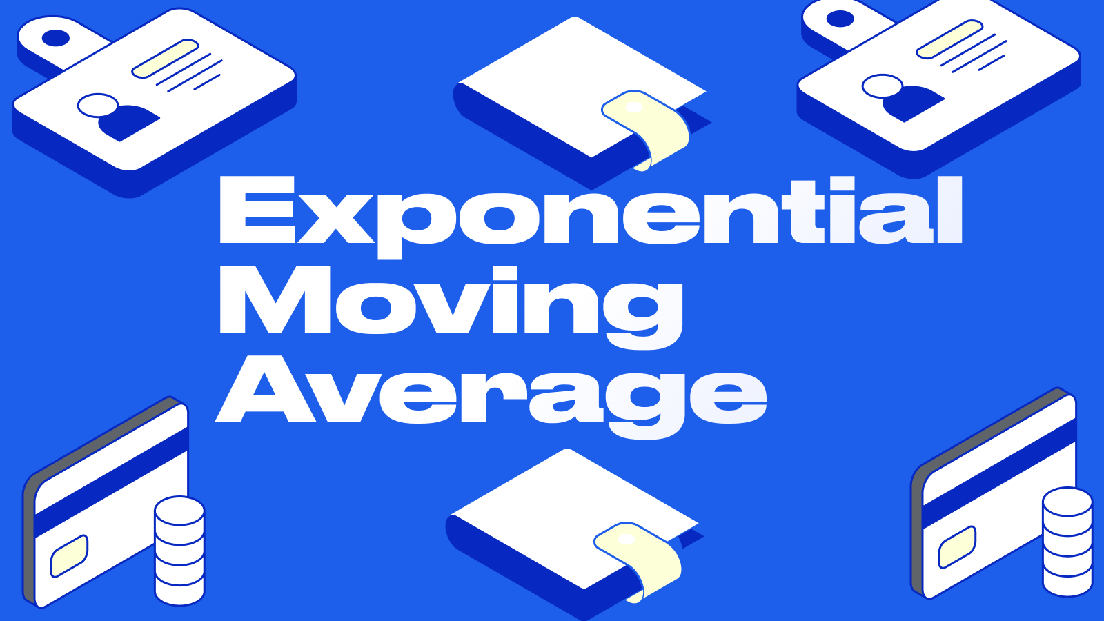 Exponential Moving Average (EMA)