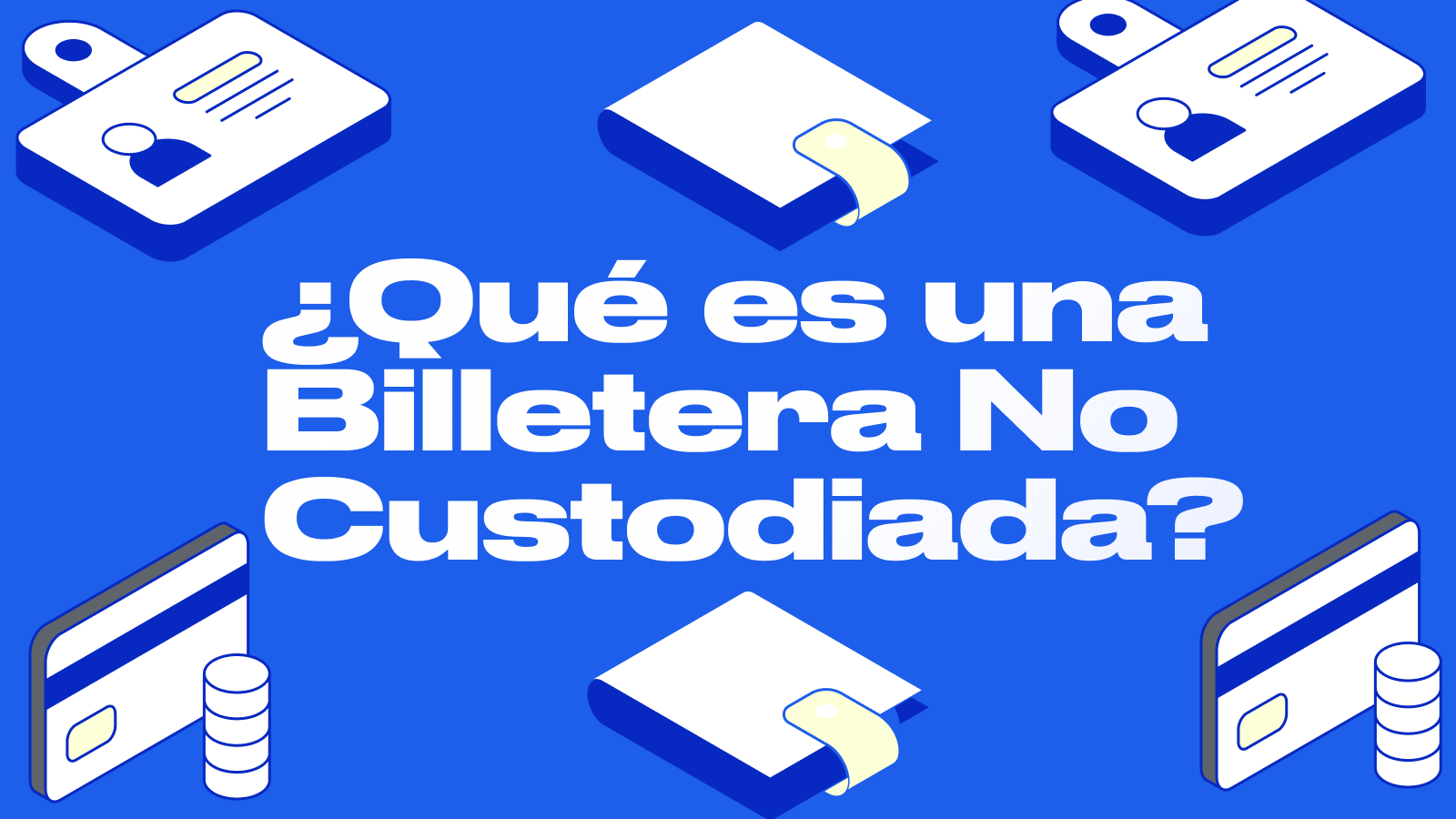 Billetera No Custodiada: Control Total Sobre Tu Criptomoneda