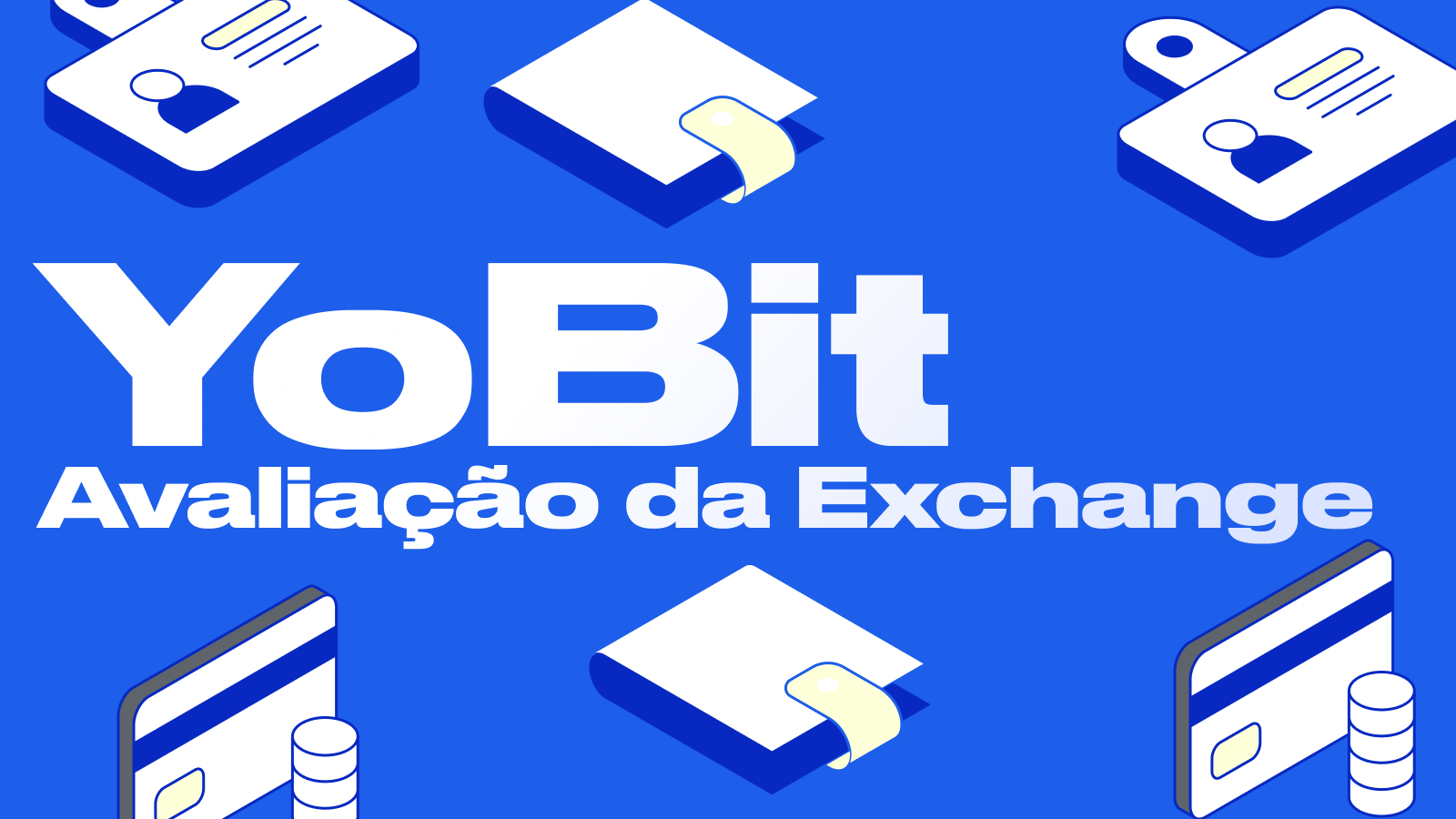 Exchange de Criptomoedas YoBit: Login no Site Oficial e Avaliação da Plataforma