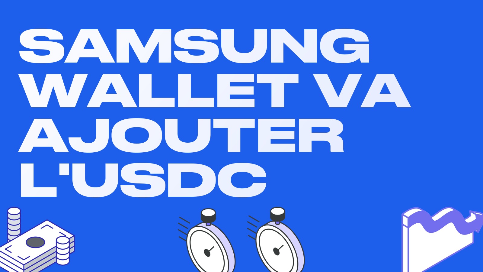Samsung Wallet va ajouter les transferts USDC : 82 millions d'appareils et ce que cela change pour les spreads de stablecoins