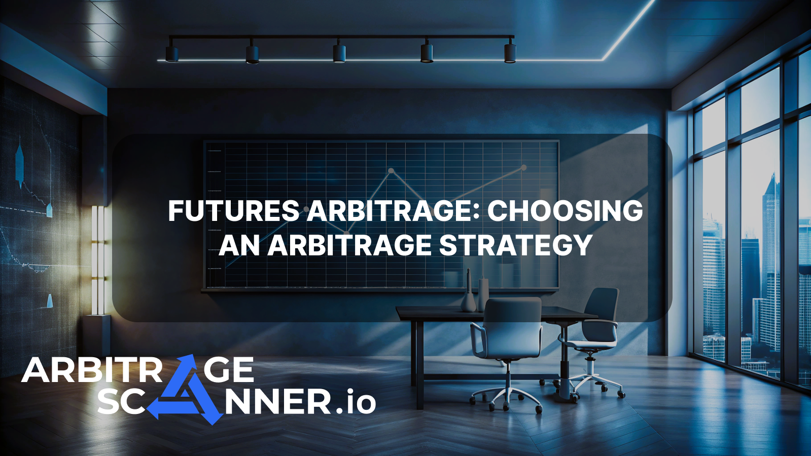 Choosing an arbitrage strategy