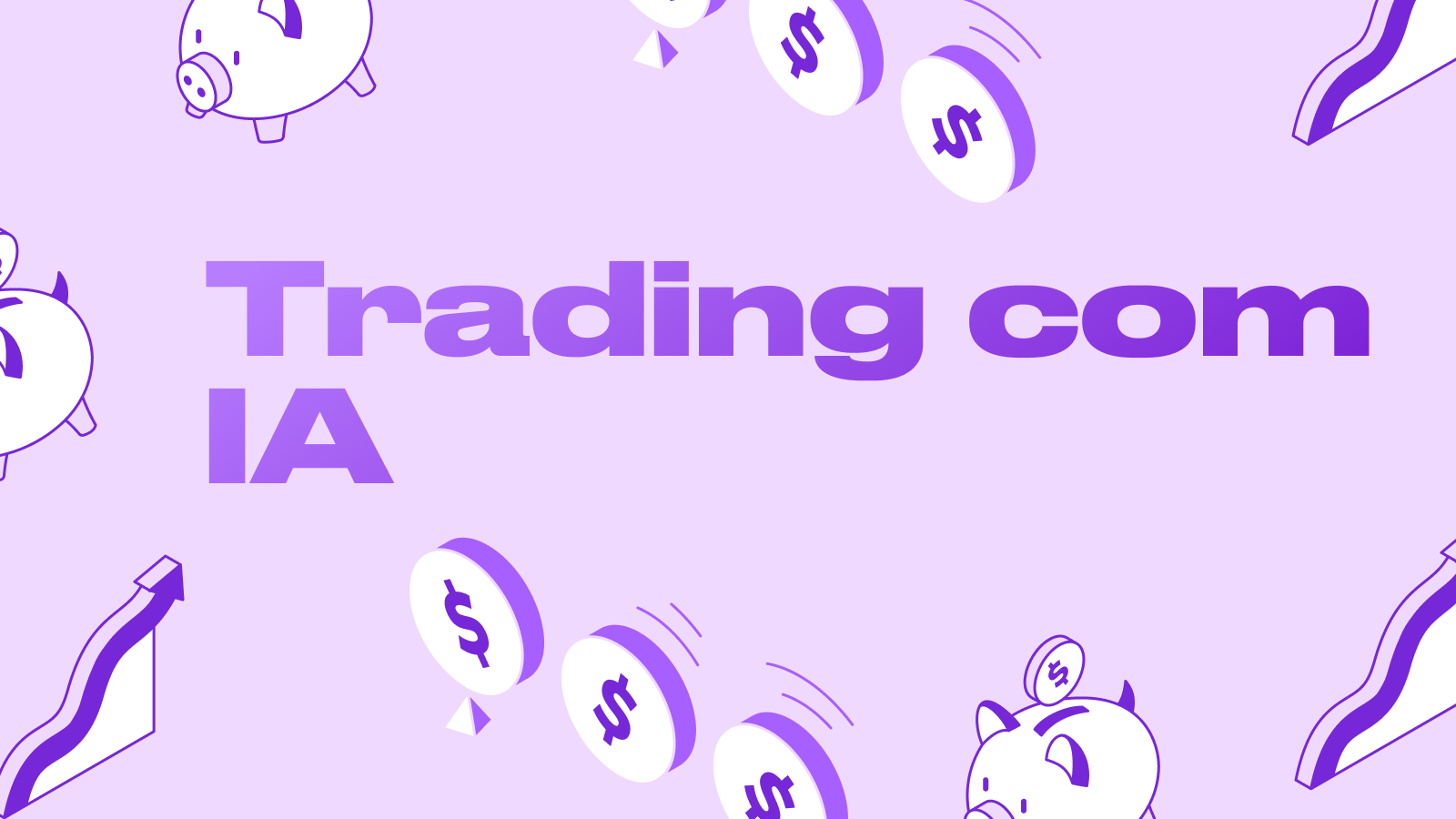Trading com IA: Como a inteligência artificial opera na bolsa e por que é melhor que os bots comuns