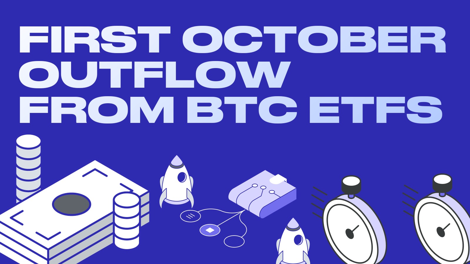 First outflow from bitcoin ETFs in October: the inflow streak broke, what it means for basis